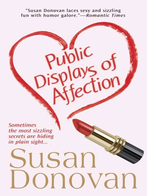 Title details for Public Displays of Affection by Susan Donovan - Wait list